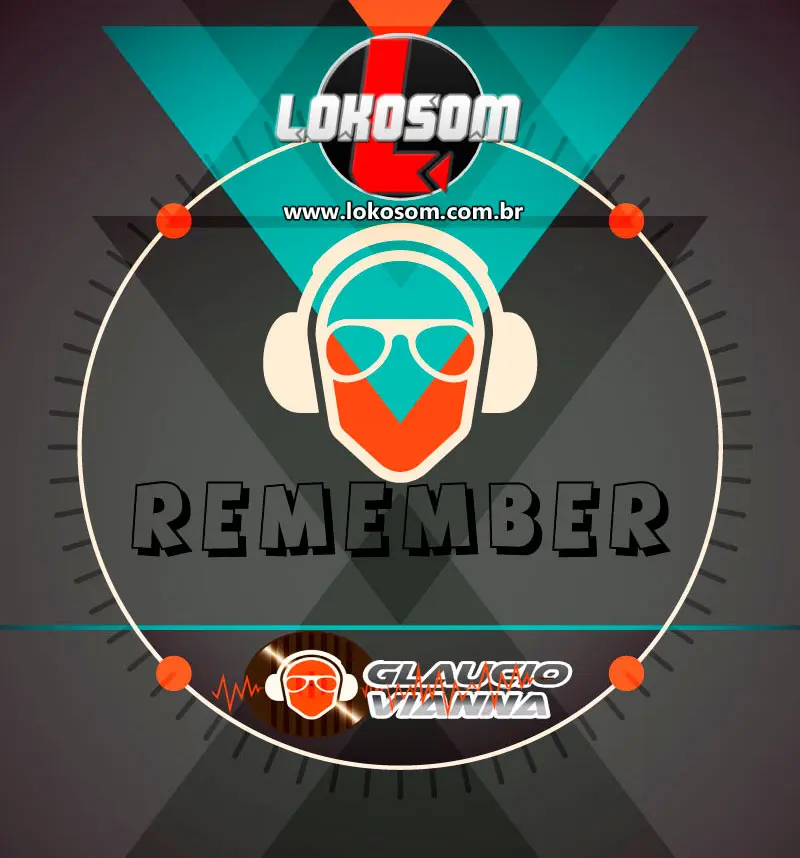 Capa do Dance Remember — Lokosom Brasil #01, do DJ Glaucio Vianna