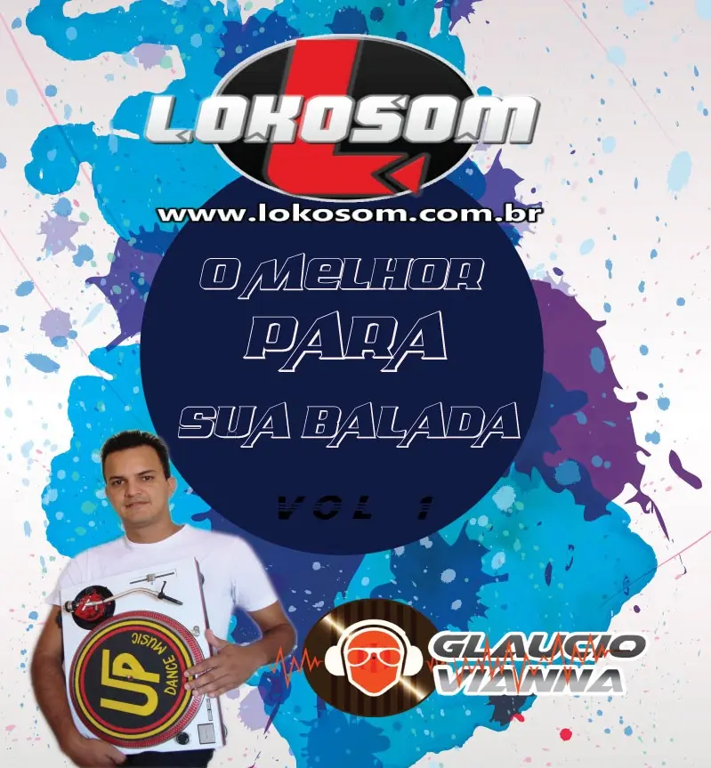 Capa do O Melhor Para Sua Balada Vol. 1 — Lokosom, do DJ Glaucio Vianna